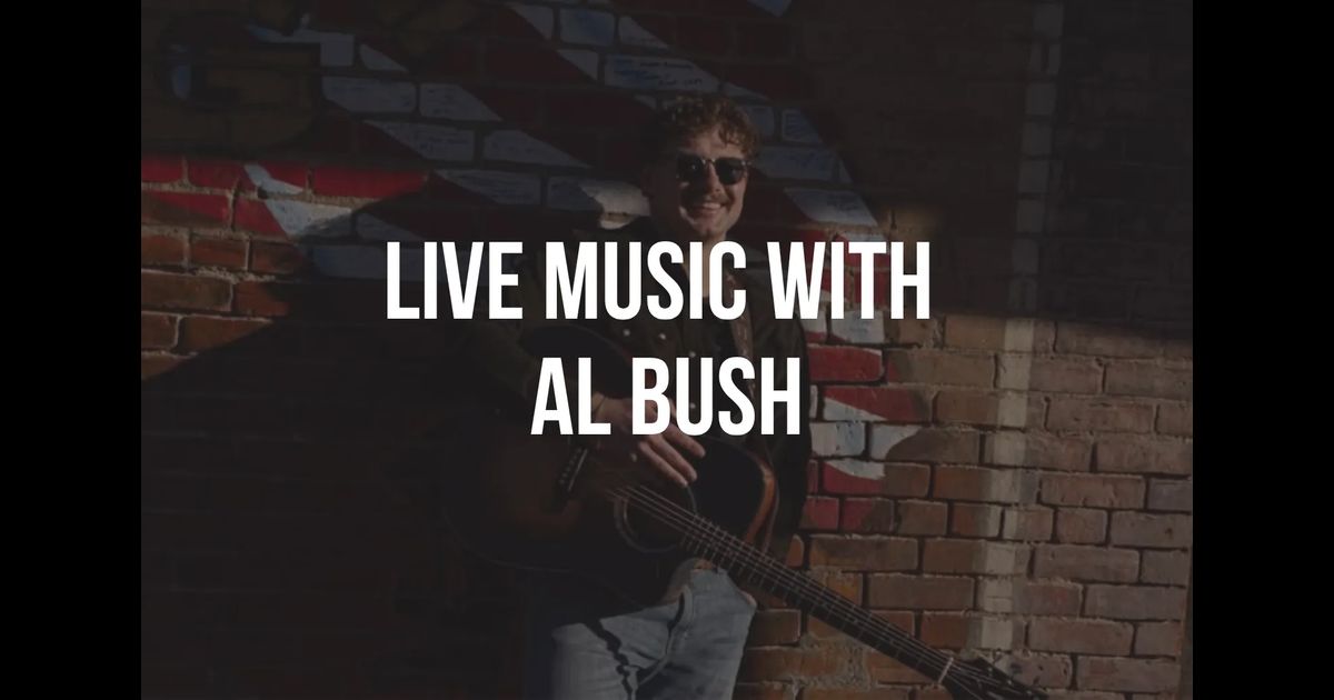 Live Music with Al Bush