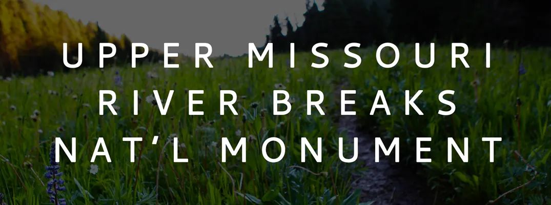 Upper Missouri River Breaks National Monument