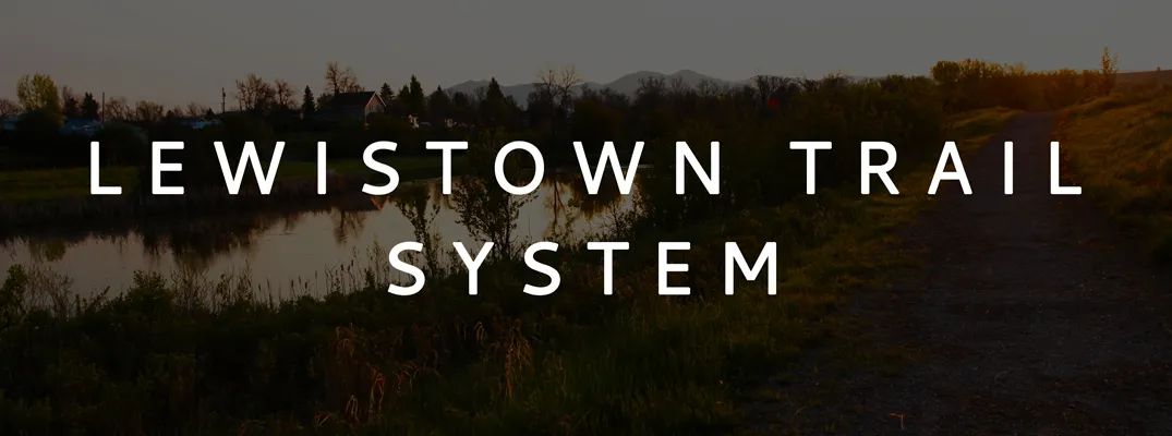 Lewistown Trail System