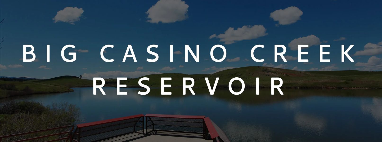 Big Casino Creek Reservoir