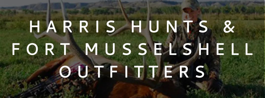 Harris Hunts & Fort Musselshell Outfitters Central Montana